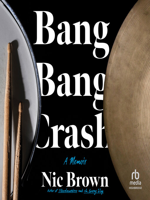 Title details for Bang Bang Crash by Nic Brown - Available